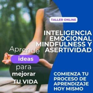 Curso de Inteligencia Emocional, Mindfulness y Asertividad